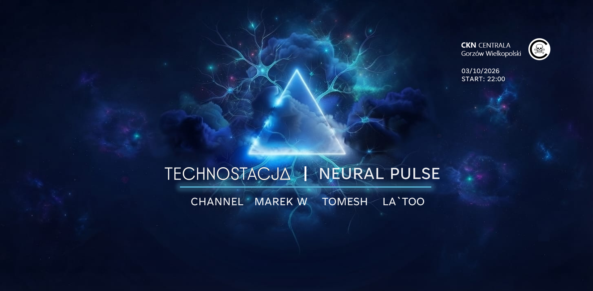 TECHNOSTACJA | NEURAL PULSE | CKN Centrala 03/10/2026