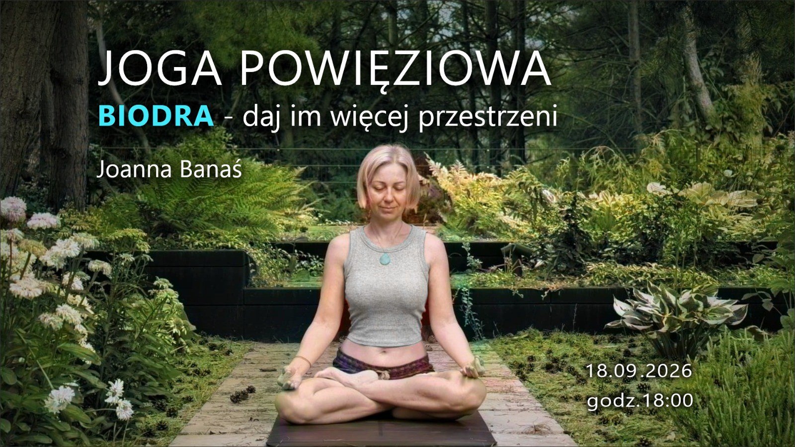 WARSZTATY JOGI POWIĘZIOWEJ z Joanną Banaś