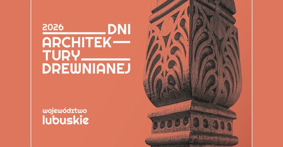 Dni Architektury Drewnianej w Zagrodzie Młyńskiej
