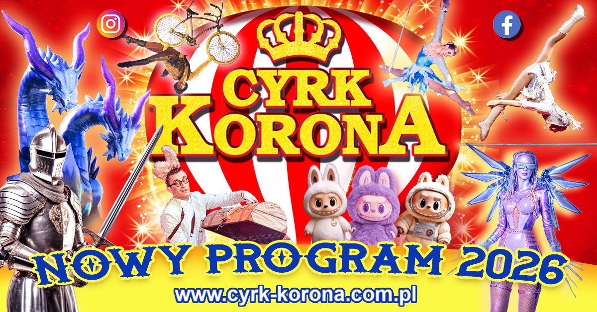 Gorzów Wielkopolski: Cyrk Korona – Nowy Program 2026 – Cyrkowe Podróże