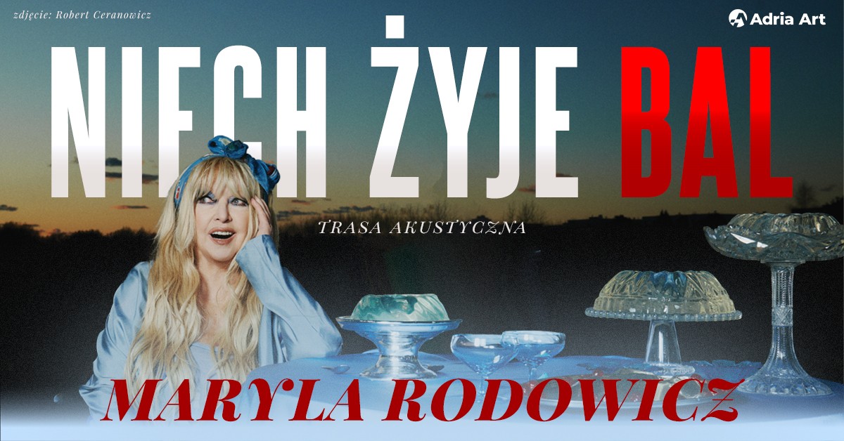 Gorzów Wielkopolski: Maryla Rodowicz – Niech żyje bal. Trasa akustyczna