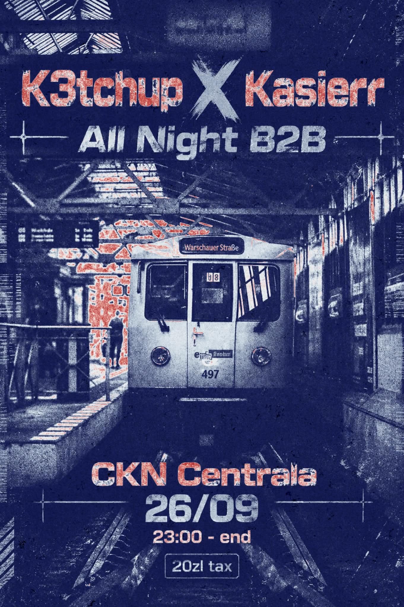 K3tchup b2b Kasierr all night long