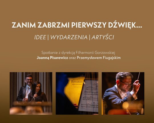 Wyjątkowe spotkanie z dyrekcją Filharmonii Gorzowskiej!