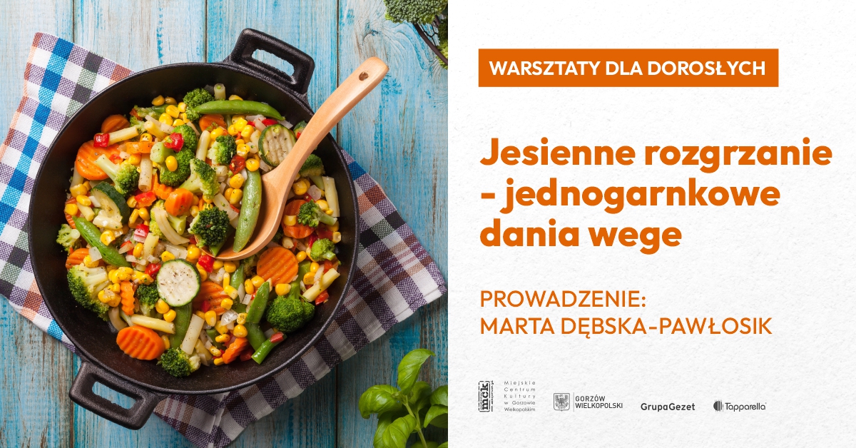 Jesienne rozgrzanie - warsztaty wege dla dorosłych