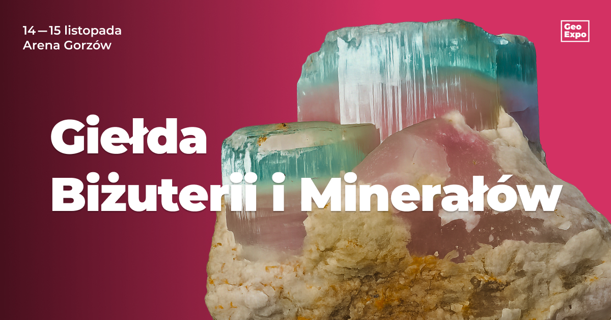 Giełda Biżuterii, Minerałów i Skamieniałości / Gorzów Wlkp