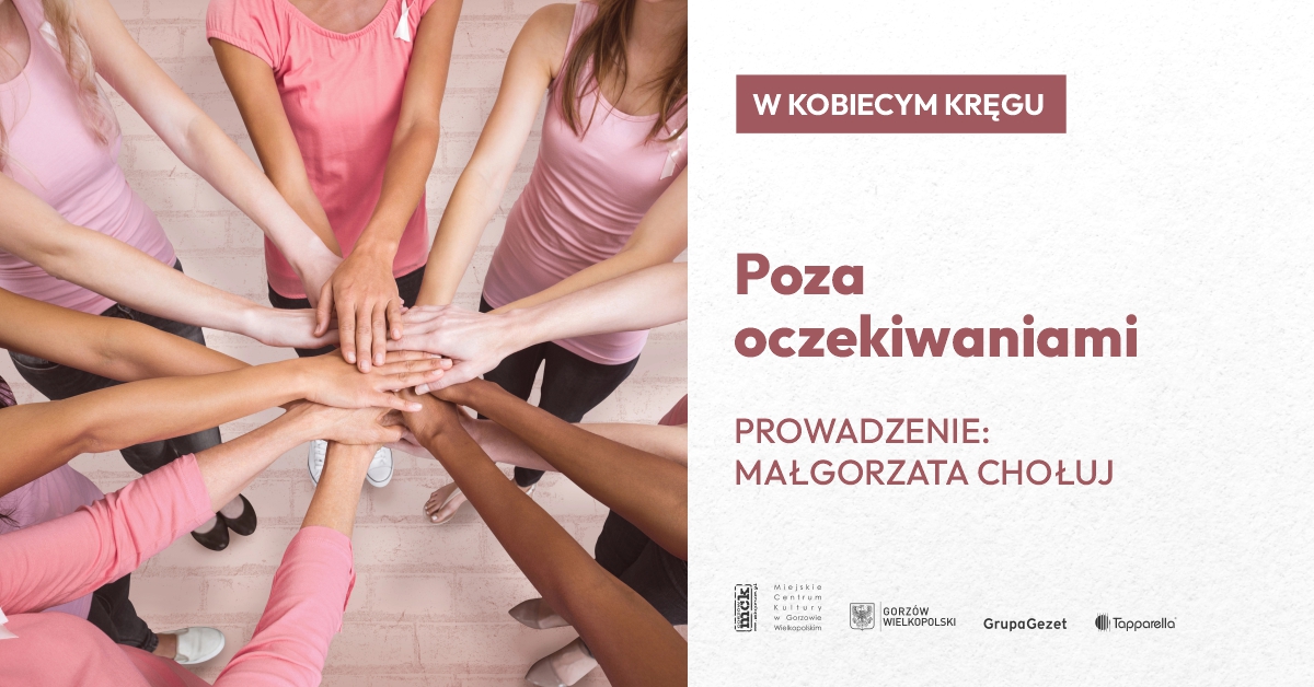 W Kobiecym Kręgu - Poza oczekiwaniami