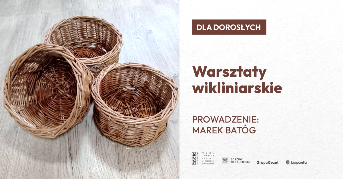 Warsztaty wikliniarskie dla dorosłych